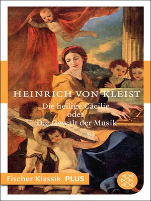 cover image of Die heilige Cäcilie oder Die Gewalt der Musik